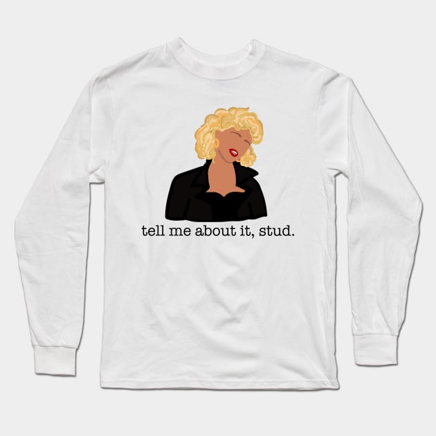 Tell Me About It, Stud Long Sleeve T-Shirt by Ineffablexx